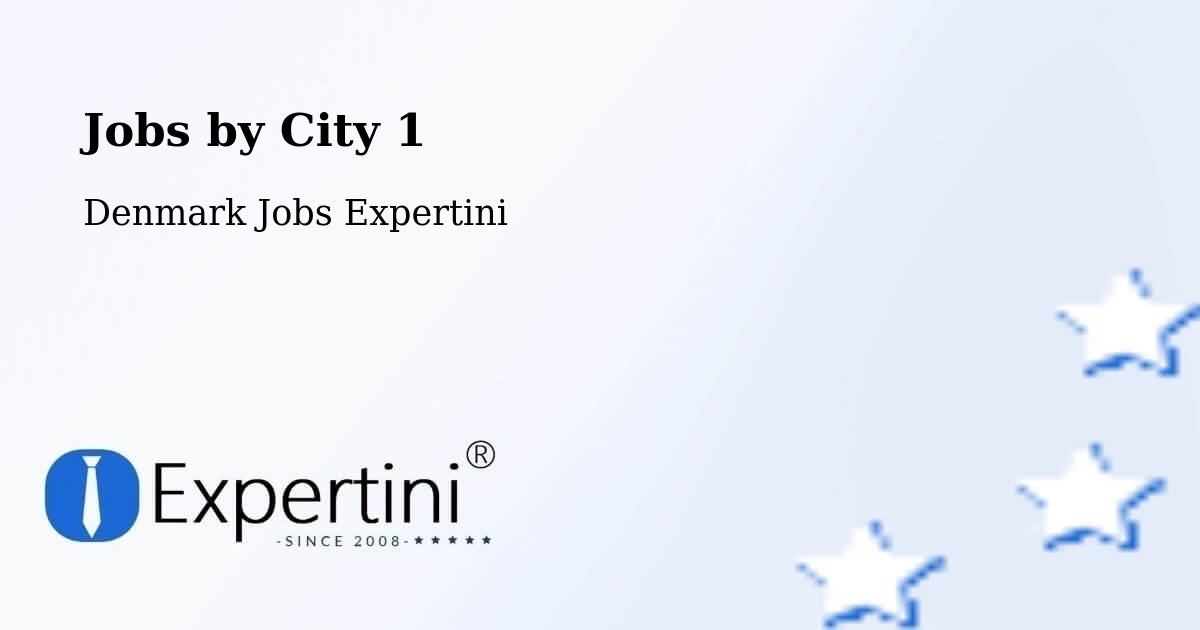 City Jobs in Denmark - Expertini